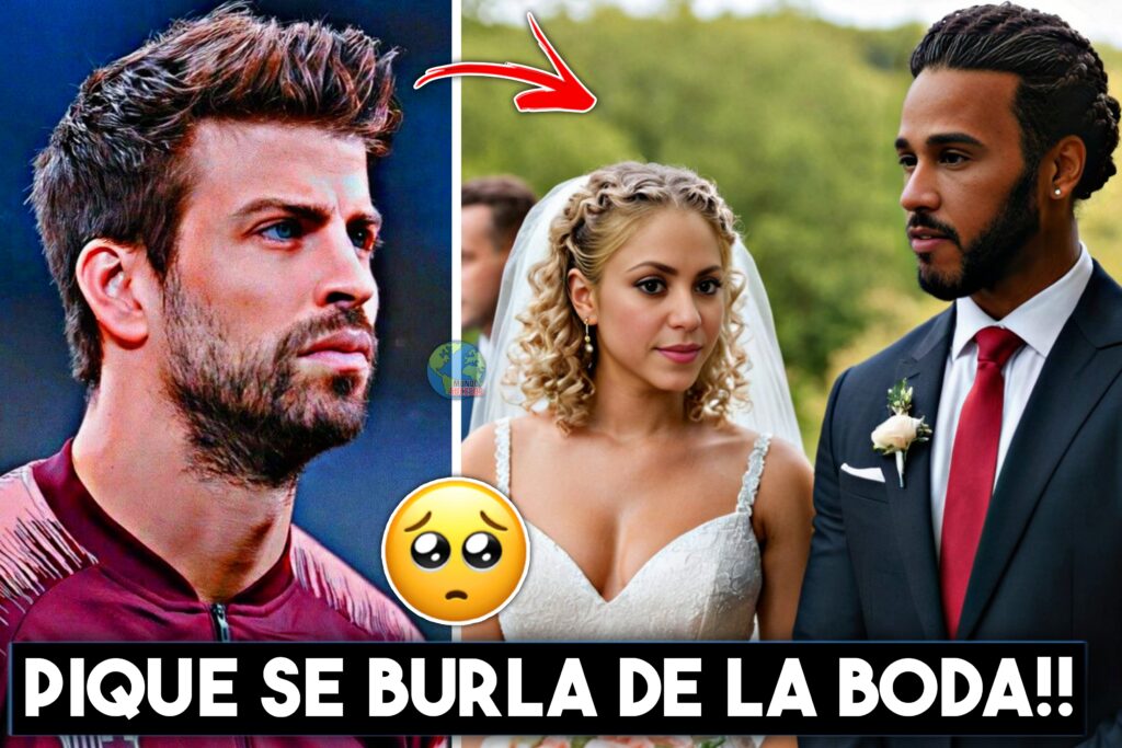 La INSÓLITA REACCIÓN de Piqué a La Boda De Shakira y Lewis Hamilton ...